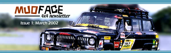 Welcome to MUDFACE, Malaysia's first 4x4 newsletter. Make sure you're connected to the Internet to see this newsletter in all its full colour glory!